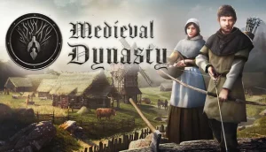 Medieval Dynasty v2.5.2.1 PC Game 2026